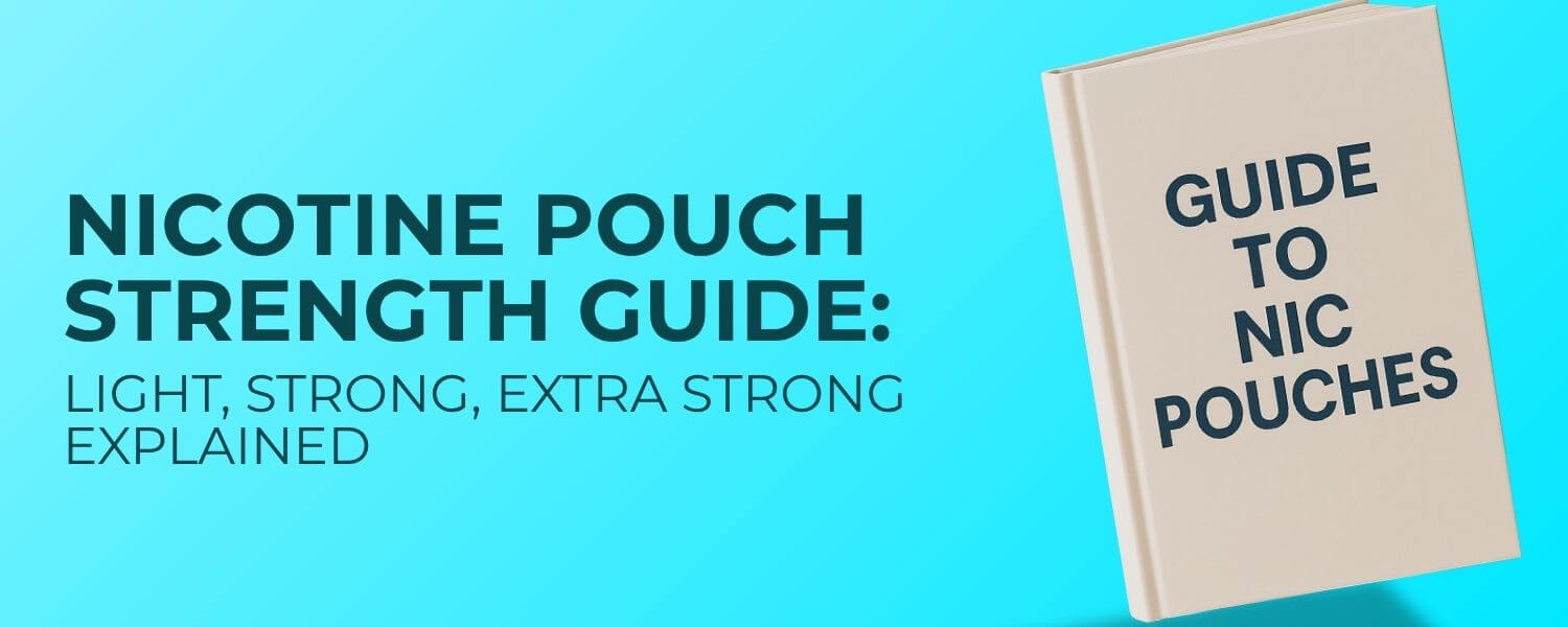 nicotine pouch strength guide