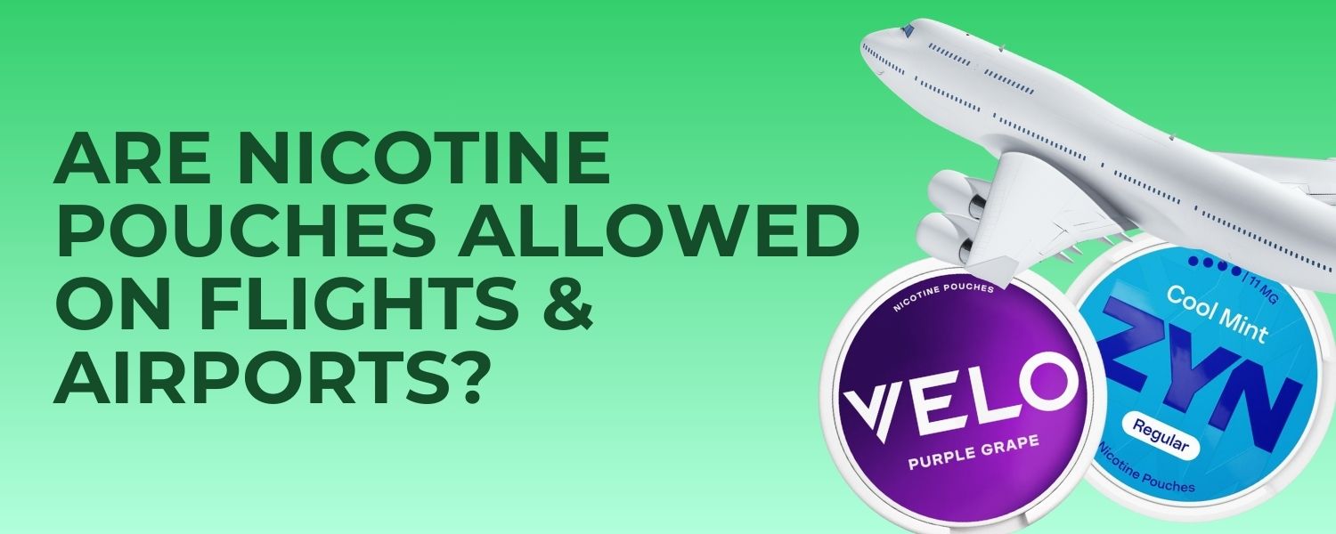 nicotine pouches on flights