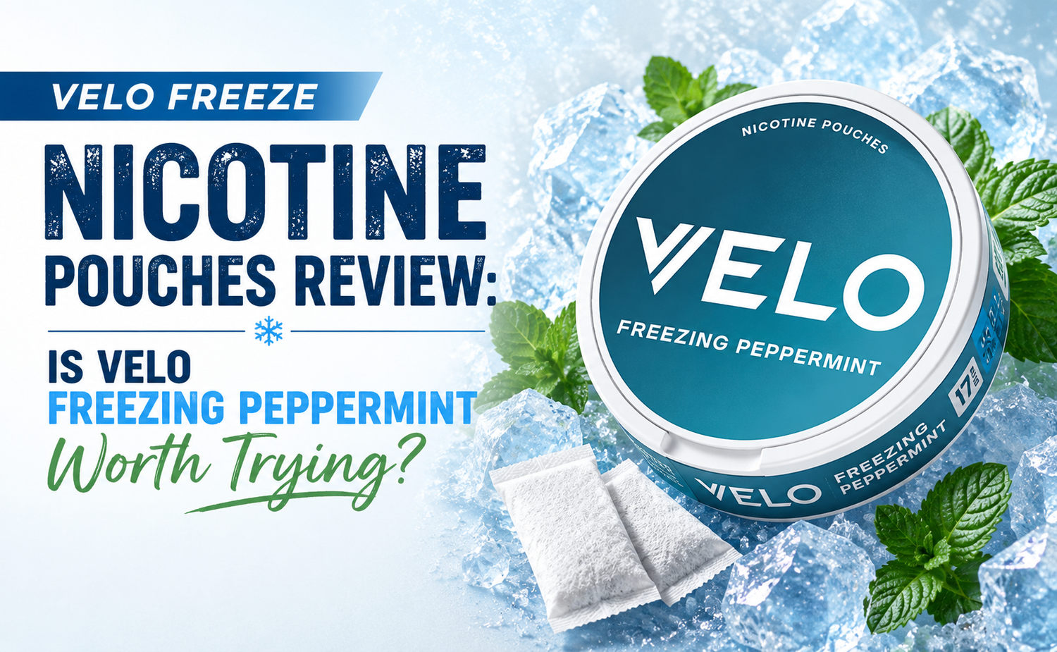 velo freezing peppermint nicotine pouch review